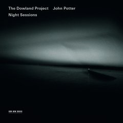 DOWNLOAD PROJECT JOHN POTTER NIGHT SESSIONS (2013) CD ECM NEW SERIES SIFIR
