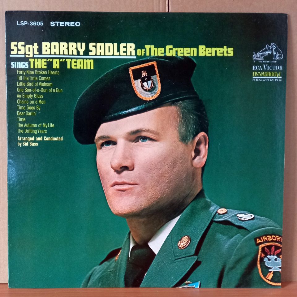 SSGT BARRY SADLER OF THE GREEN BERETS – SSGT BARRY SADLER OF THE GREEN BERETS SINGS THE ''A'' TEAM (1966) - LP 2.EL PLAK