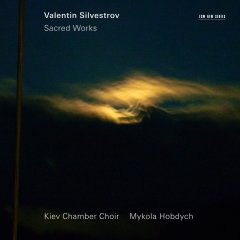 VALENTIN SILVESTROV - SACRED WORKS (2007) CD ECM NEW SERIES SIFIR