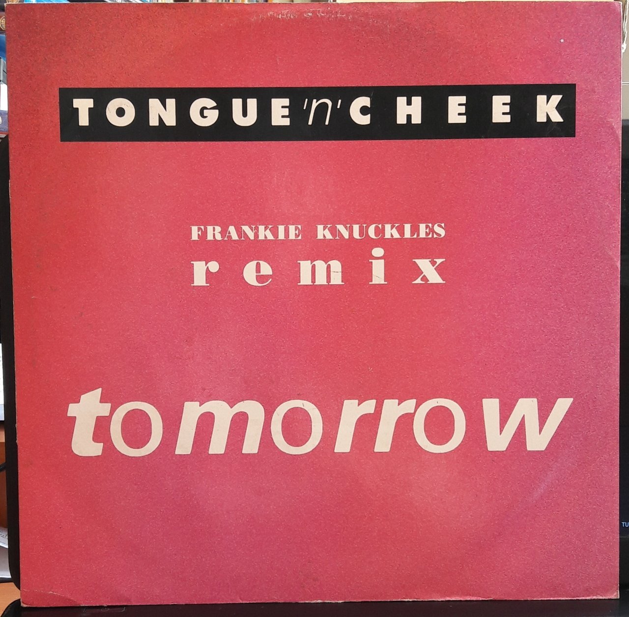 TONGUE 'N' CHEEK - TOMORROW (1990) - 12'' MAXI SINGLE VINYL PLAK 2.EL