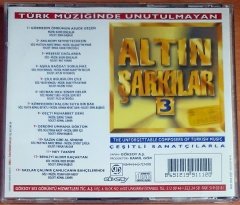 TÜRK MÜZİĞİNDE UNUTULMAYAN ALTIN ŞARKILAR - VOL 3 / ÇEŞİTLİ SANATÇILAR ESMA BAŞBUĞ, İNCİ YAMAN, KEMAL CANER, NAZİRE YAĞIZ(1994) - CD KARIŞIK TÜRK SANAT MÜZİĞİ 2.EL