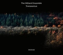 THE HILLIARD ENSEMBLE - TRANSEAMUS (2014) CD ECM NEW SERIES SIFIR