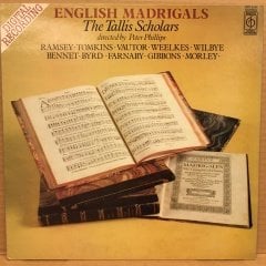 ENGLISH MADRIGALS RAMSEY, TOMKINS, VAUTOR, WEELKES, WIŞBYE, BENNET, BYRD.. THE TALLIS SCHOLARS 1982 2.EL PLAK
