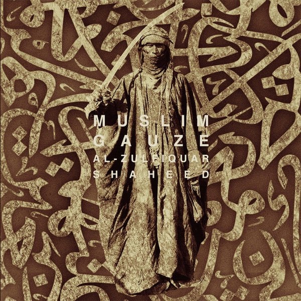 MUSLIMGAUZE - AL-ZULFIQUAR SHAHEED (1994) - LP 2025 EDITION SIFIR PLAK