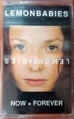 LEMONBABIES - NOW + FOREVER CASSETTE MADE IN TURKEY ''NEW''