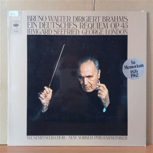 BRAHMS - BRUNO WALTER / NEW YORK PHILHARMONIC, IRMGARD SEEFRIED • GEORGE LONDON • WESTMINSTER-CHOR – EIN DEUTSCHES REQUIEM OP. 45 (1975) - LP 2.EL PLAK