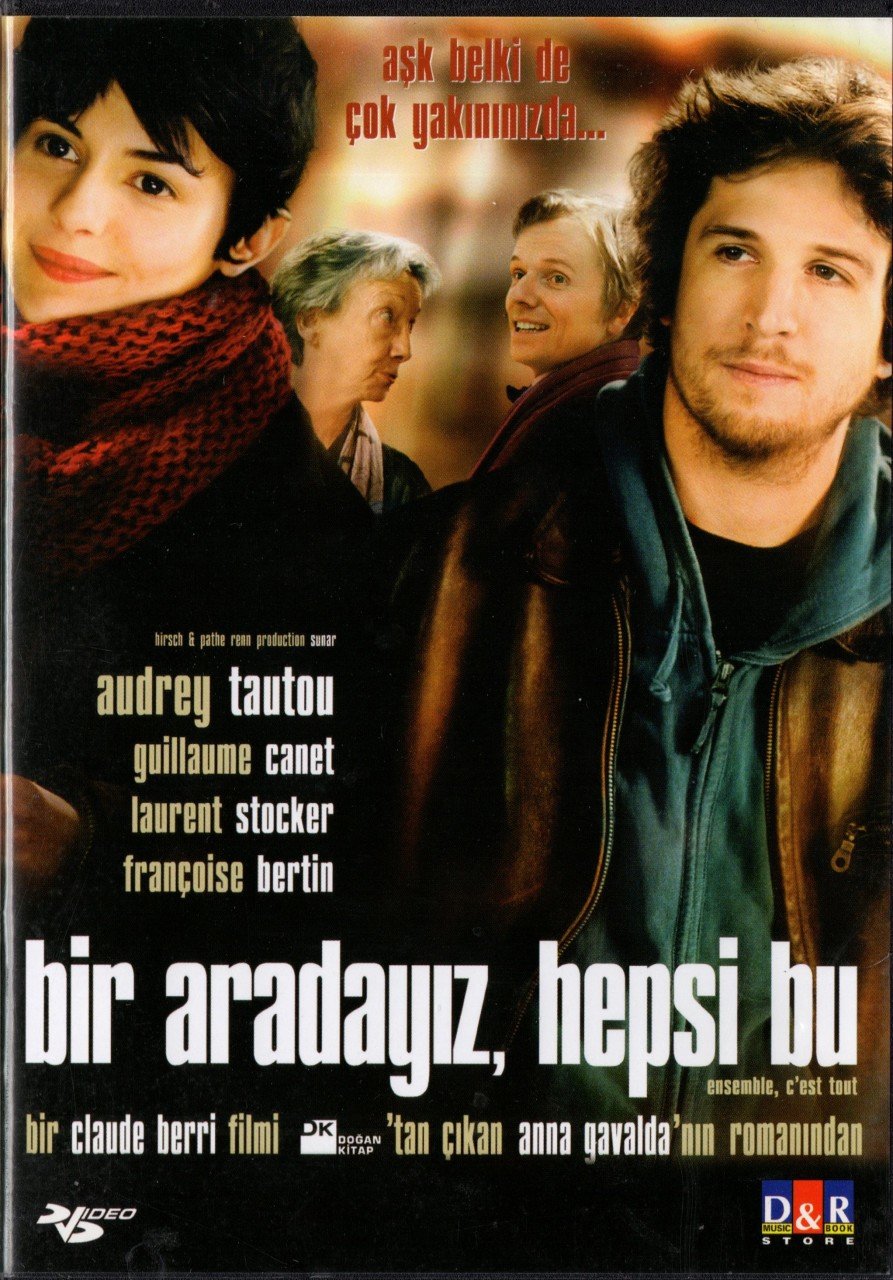 BİR ARADAYIZ, HEPSİ BU - ENSEMBLE, C'EST TOUT - AUDREY TAUTOU - GUILLAUME CANET - CLAUDE BERRI - DVD 2.EL