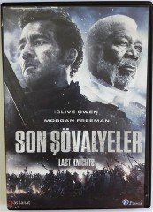SON ŞÖVALYELER - LAST KNIGHTS - CLIVE OWEN - MORGAN FREEMAN - DVD 2.EL
