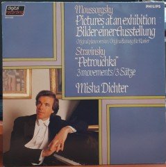 MOUSSORGSKY: PICTURES AT AN EXHIBITION, STRAVINSKY: PETROUCHKA, MISHA DICHTER - PLAK 2.EL
