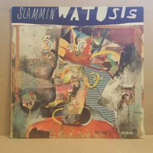 SLAMMIN' WATUSIS - KINGS OF NOISE (1989) - LP 2.EL PLAK