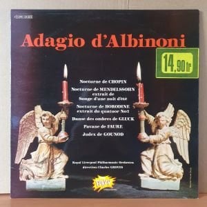 ADAGIO D'ALBINONI / CHOPIN, MASSENET, MENDELSSOHN, BORODINE, ALBINONI, GLUCK, FAURE, GOUNOD - LP 2.EL PLAK