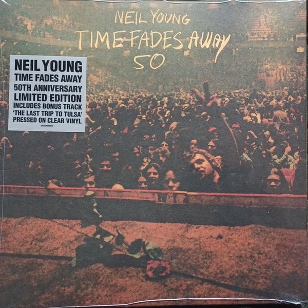 NEIL YOUNG - TIME FADES AWAY (1973) - LP 50TH ANNIVERSARY LIMITED EDITION CLEAR SIFIR PLAK