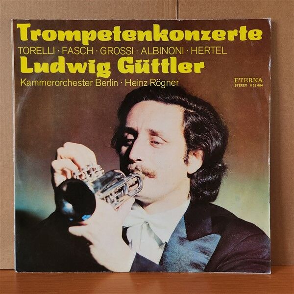 TROMPETENKONZERTE / LUDWIG GÜTTLER, KAMMERORCHESTER BERLIN, HEINZ RÖGNER (1975) - LP 2.EL PLAK