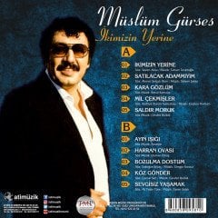 MÜSLÜM GÜRSES - İKİMİZİN YERİNE - LP SALDIR MORUK BU ALBÜMDE SIFIR PLAK
