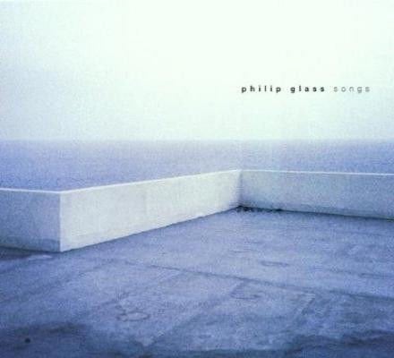 PHILIP GLASS – SONGS (2001) - 2xCD SIFIR
