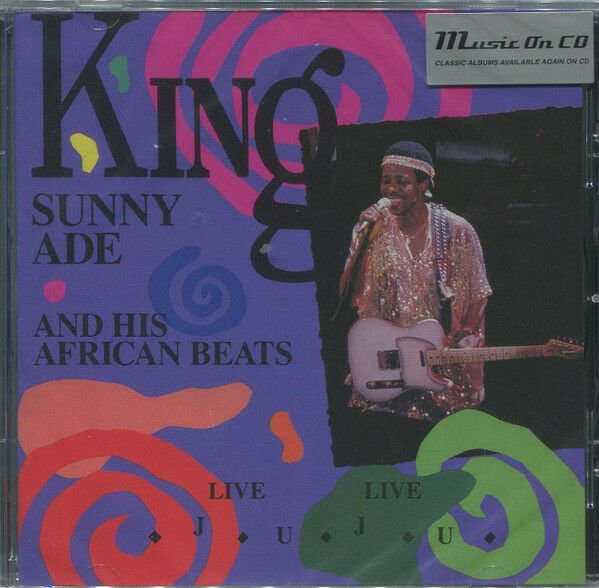 KING SUNNY ADE AND HIS AFRICAN BEATS – LIVE LIVE JUJU (1988) - CD SIFIR