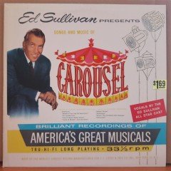 ED SULLIVAN PRESENTS SONGS AND MUSIC OF CAROUSEL - LP 2.EL PLAK