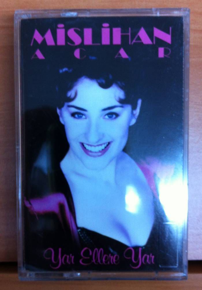 MİSLİHAN ACAR - YAR ELLERE YAR KASET 2.EL
