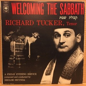 WELCOMING THE SABBATH - RICHARD TUCKER (TENOR) SHALOM SECUNDA (CONDUCTOR) - LP JEWISH / İBRANİCE 2.EL PLAK