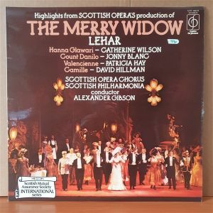 HIGHLIGHTS FROM SCOTTISH OPERA'S PRODUCTION OF THE MERRY WIDOW / LEHAR (1977) - LP 2.EL PLAK