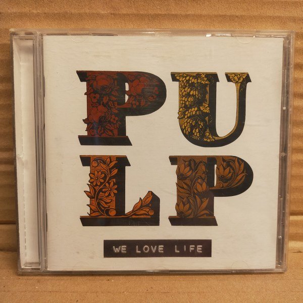 PULP – WE LOVE LIFE (2001) - CD 2.EL