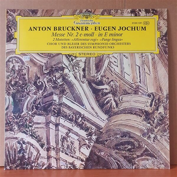 ANTON BRUCKNER / EUGEN JOCHUM / MESSE NR.2 E-MOLL IN E MINOR (1971) - LP 2.EL PLAK