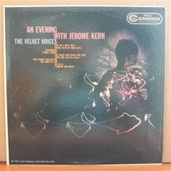AN EVENING WITH JEROME KERN THE VELVET VOICES (1960) - LP 2.EL PLAK