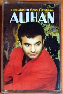 ALİHAN - TOPRAĞIM / SEN ÖZELSİN (1997) - KASET ULUS MÜZİK SIFIR
