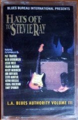 HATS OFF TO STEVIE RAY - L.A. BLUES AUTHORITY VOLUME III (1993) HADES KASET SIFIR