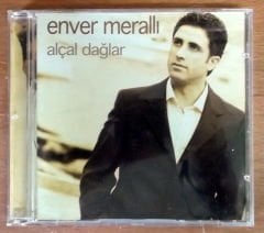 ENVER MERALLI - ALÇAL DAĞLAR CD - 2.EL