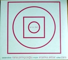 BİR'DEN BİR'E / RANA PİRİNÇOĞLU, ANJELİKA AKBAR, ZARA (2002) - 2CD 2.EL