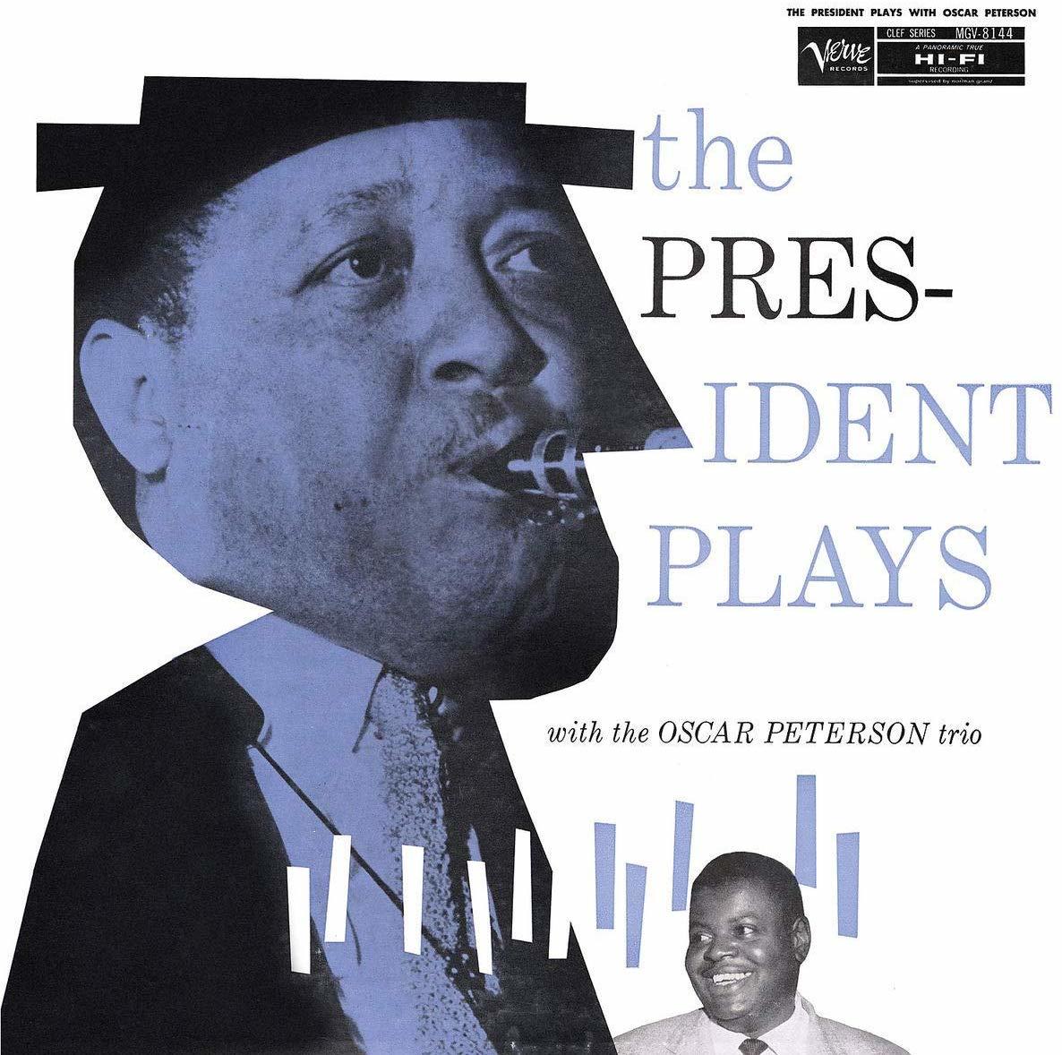 LESTER YOUNG WITH THE OSCAR PETERSON TRIO – THE PRESIDENT PLAYS WITH THE OSCAR PETERSON TRIO (1956) - LP 2019 EDITION SIFIR PLAK