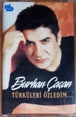 BURHAN ÇAÇAN - TÜRKÜLERİ ÖZLEDİM (2000) BURHAN ÇAÇAN KASET SIFIR