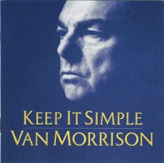 VAN MORRISON - KEEP IT SIMPLE (2008) - CD 2.EL