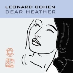LEONARD COHEN - DEAR HEATHER (2004) - LP 2017 EDITION SIFIR PLAK