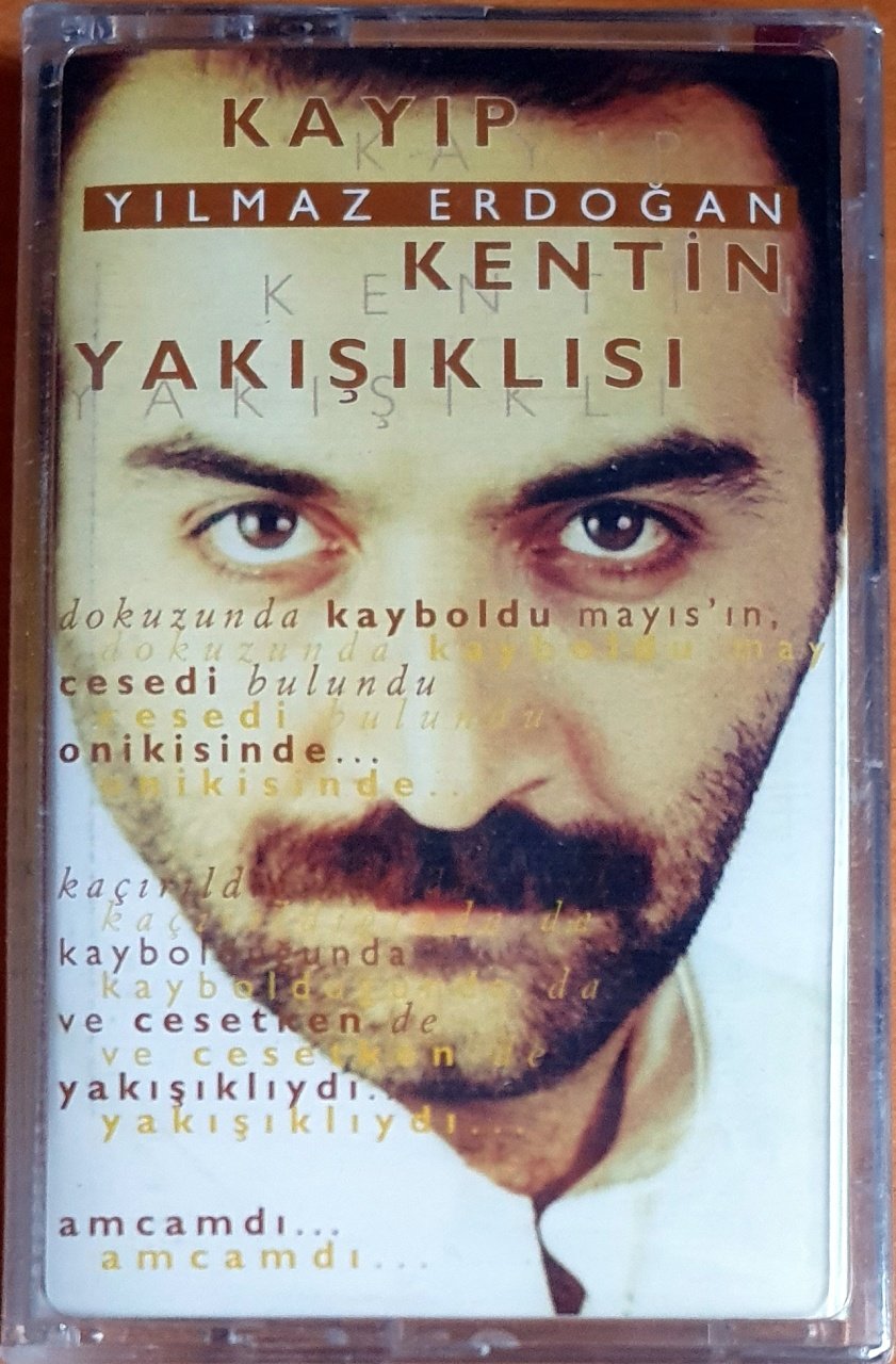 YILMAZ ERDOĞAN - KAYIP KENTİN YAKIŞIKLISI (1998) - KASET SIFIR