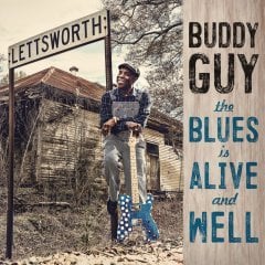 BUDDY GUY - THE BLUES IS ALIVE AND WELL (2018) - 2LP SIFIR PLAK