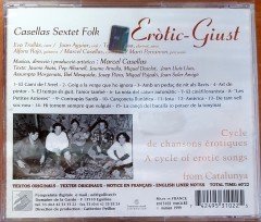 CASELLAS SEXTET FOLK / EVA TRULLAS - EROTIC-GIUST / A CYCLE OF EROTIC SONGS FROM CATALUNYA (1999) MADE IN FRANCE CD SIFIR