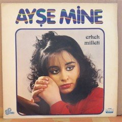 AYŞE MİNE - ERKEK MİLLETİ - LP PLAK 2.EL