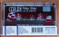 CEYLAN - AĞLAYA AĞLAYA / LE LE KİRVO (1998) - KASET SIFIR