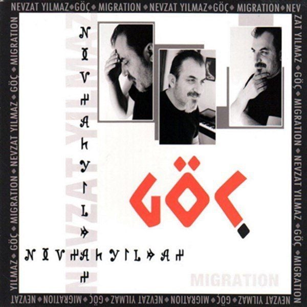NEVZAT YILMAZ - GÖÇ (2013) - CD SIFIR