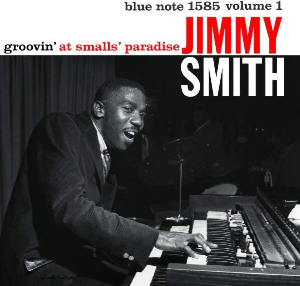 JIMMY SMITH - GROOVIN' AT SMALLS PARADISE (1957) - LP 180GR 2019 EDITION BLUE NOTE 80 VINYL SERIES SIFIR PLAK