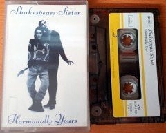 SHAKESPEARS SISTER - HORMONALLY YOURS (1992) YONCA CASSETTE MADE IN TURKEY ''USED'' PAPER LABEL