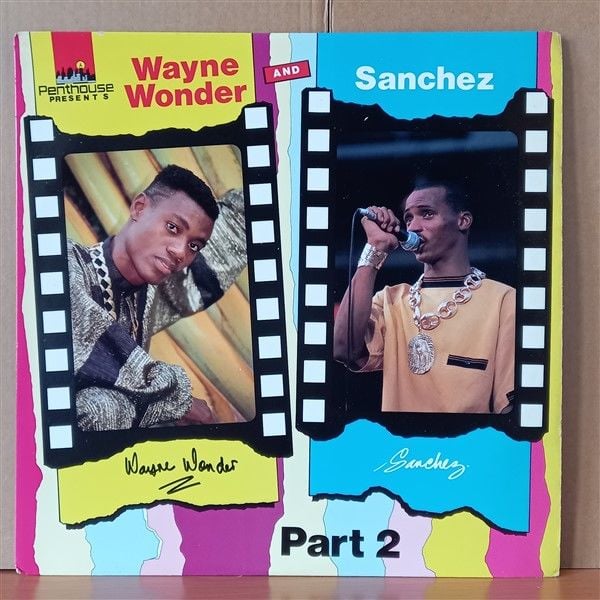 WAYNE WONDER AND SANCHEZ – WAYNE WONDER AND SANCHEZ PART 2 - LP 2. EL PLAK