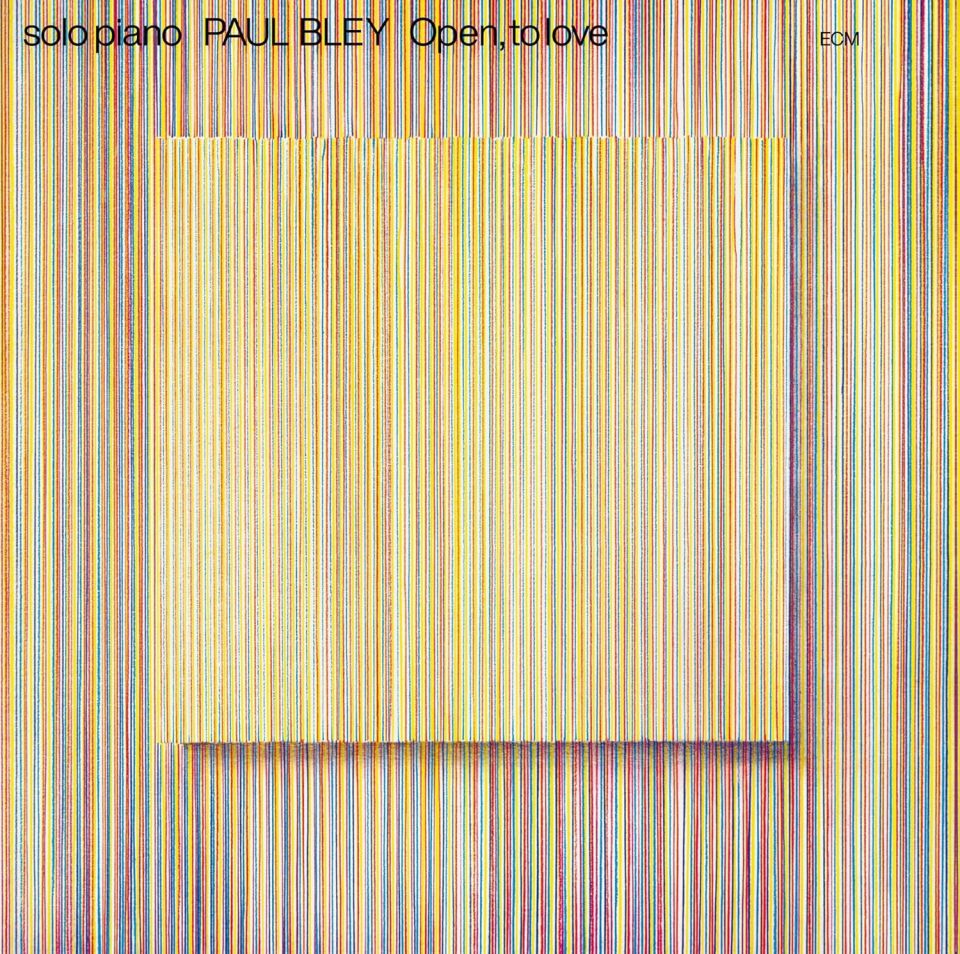 PAUL BLEY - OPEN , TO LOVE (1973) SOLO PIANO - LP ECM RECORDS LUMINESSENCE SERIES 2025 EDITION SIFIR PLAK