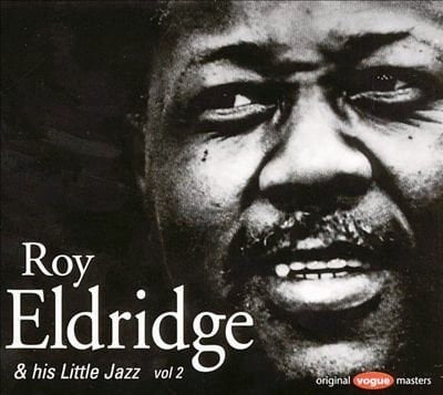 ROY ELDRIDGE – ROY ELDRIDGE & HIS LITTLE JAZZ VOL. 2 (1998) - CD DIGIPAK AMBALAJINDA SIFIR