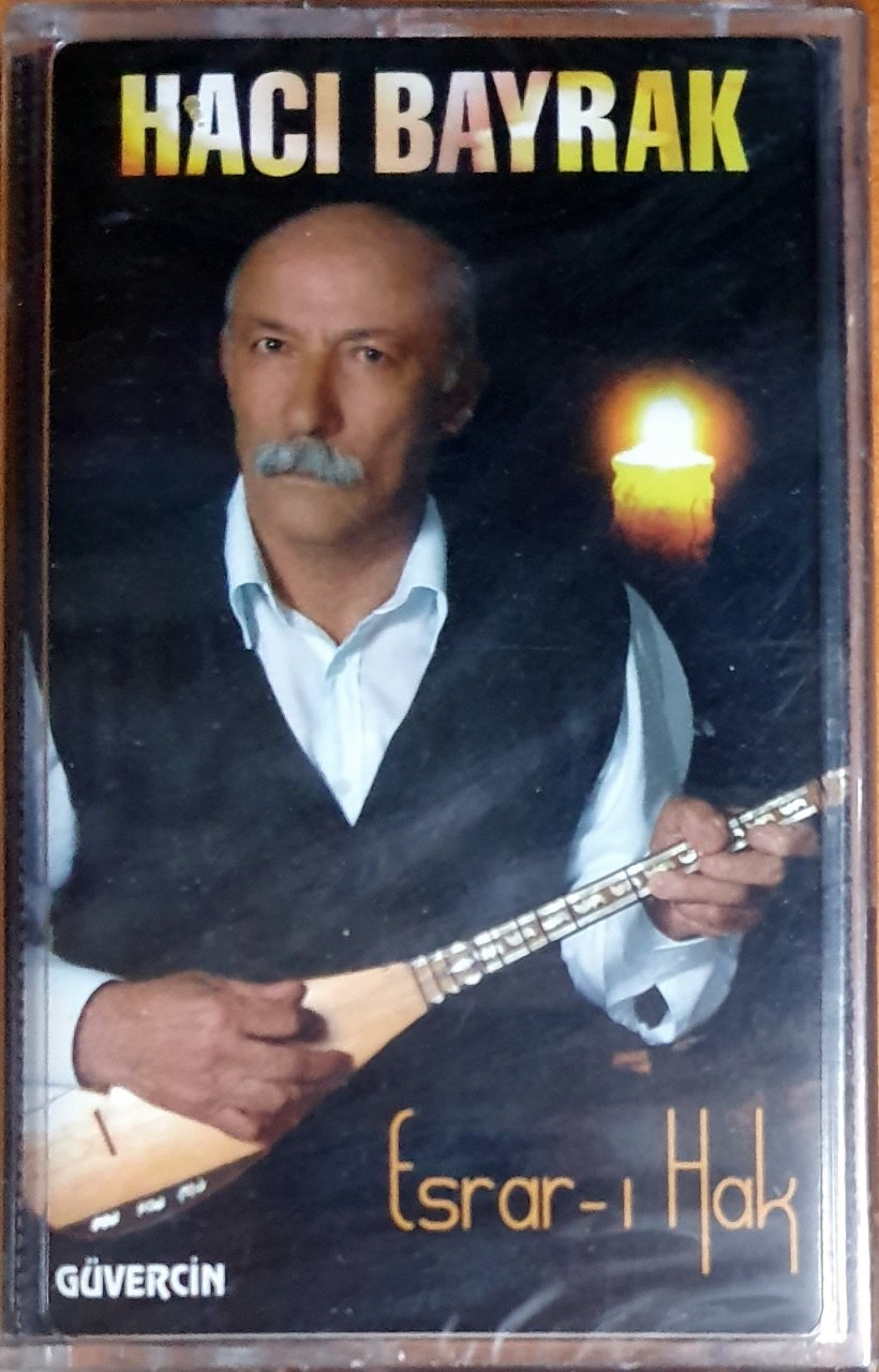 HACI BAYRAK - ESRAR-I HAK (2004) - KASET GÜVERCİN MÜZİK SIFIR