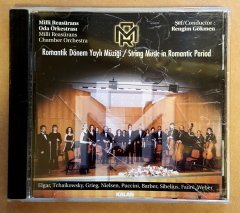 ROMANTİK DÖNEM YAYLI MÜZİĞİ - MİLLİ REASÜRANS ODA ORKESTRASI / RENGİN GÖKMEN (1999) - CD KALAN MÜZİK 2.EL