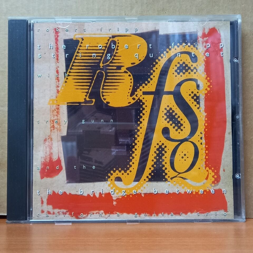 THE ROBERT FRIPP STRING QUINTET – THE BRIDGE BETWEEN (1993) - CD 2.EL