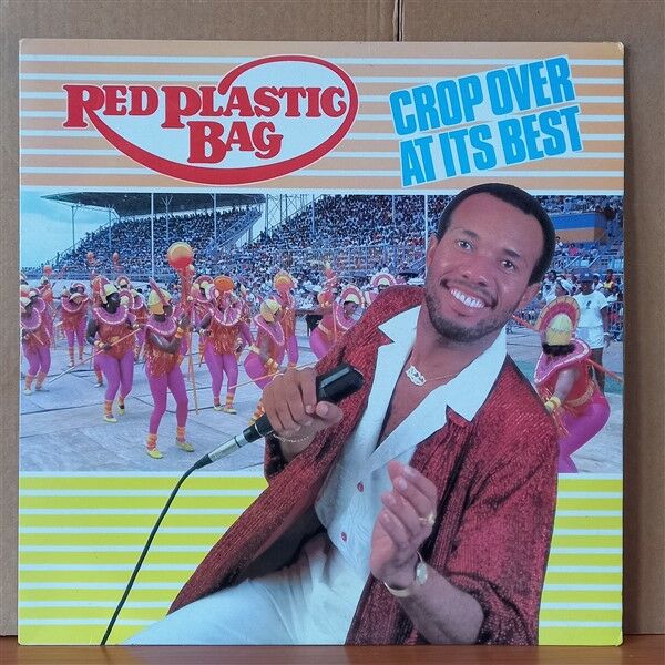 RED PLASTIC BAG – CROP OVER AT ITS BEST (1987) - LP 2. EL PLAK
